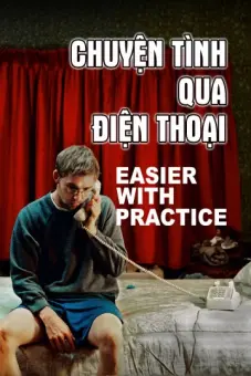 Chuyện Tình Qua Điện Thoại (Easier With Practice)