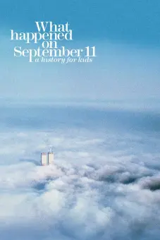 Chuyện Xảy Ra Vào Ngày 11/9 (What Happened on September 11)