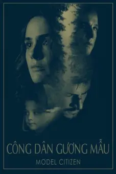 Công Dân Gương Mẫu (Model Citizen)