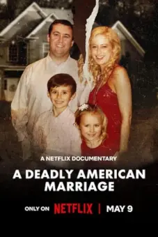 Cuộc hôn nhân chết chóc kiểu Mỹ (A Deadly American Marriage)