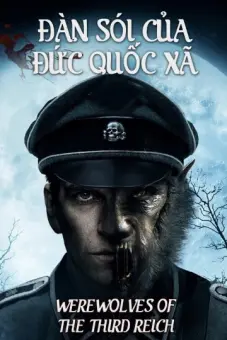 Đàn Sói Của Đức Quốc Xã (Werewolves Of The Third Reich)