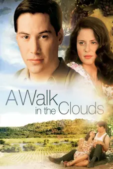 Dạo bước trên mây (A Walk in the Clouds)