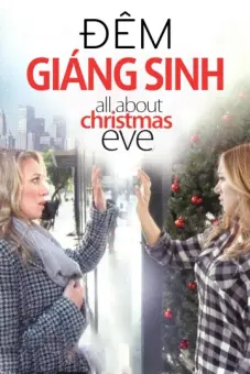 Đêm Giáng Sinh (All About Christmas Eve)