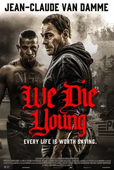 Đoản Mạng (We Die Young)