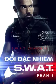 Đội Đặc Nhiệm SWAT (Phần 1) (S.W.A.T. (Season 1))