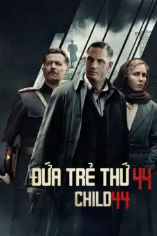 Đứa Trẻ Thứ 44 (Child 44)