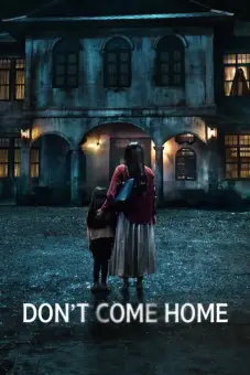 Đừng về nhà (Don't Come Home)