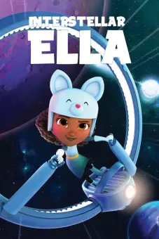 Ella Giữa Những Vì Sao Xa (Interstellar Ella)