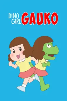Gauko - Cô bé khủng long (Phần 2) (Dino Girl Gauko (Season 2))