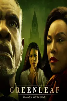 Greenleaf (Phần 3) (Greenleaf (Seasson 3))