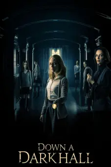 Hành Lang Bí Ẩn (Down a Dark Hall)