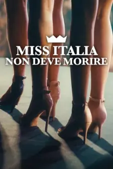 Hoa hậu Ý không được chết (Miss Italia Mustn't Die)