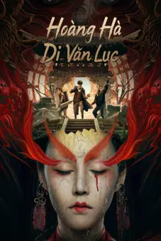 Hoàng Hà Dị Văn Lục (Mysterious Case In River)