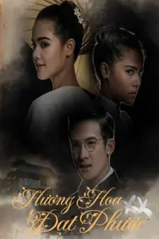 Hương Hoa Đạt Phước (Scent of Love)