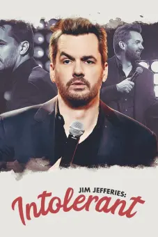 Jim Jefferies: Không khoan dung (Jim Jefferies: Intolerant)