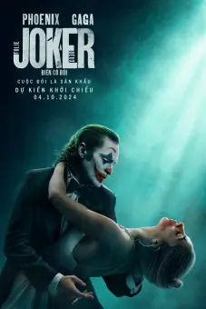 Joker 2: Điên Có Đôi (Joker: Folie à Deux)