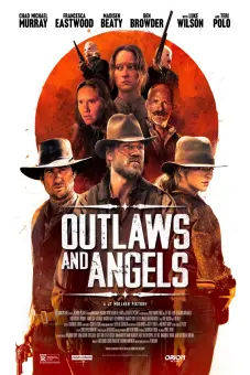 Kẻ Cướp Và Thiên Thần (Outlaws And Angels)