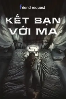Kết Bạn Với Ma (Friend Request)