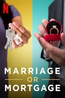 Kết hôn hay tậu nhà (Marriage or Mortgage)