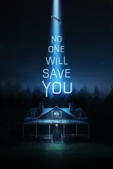 Không Ai Sẽ Cứu Bạn (No One Will Save You)