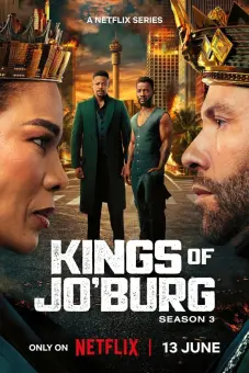 Kings of Jo'Burg (Phần 3) (Kings of Jo'Burg (Season 3))
