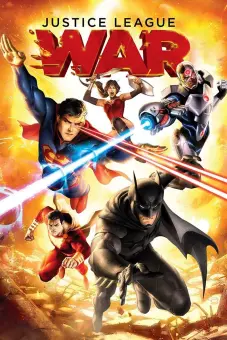 Liên Minh Công Lý: Chiến Tranh (Justice League: War)