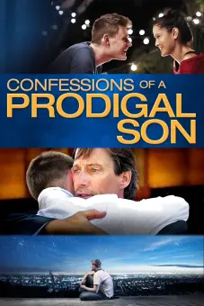 Lời Thú Tội Của Đứa Con Hoang (Confessions of a Prodigal Son)