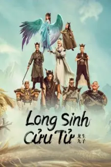 Long Sinh Cửu Tử (THE DRAGON NINE)