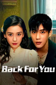 Mạn Ảnh Tầm Tung (Back for You)
