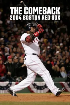 Màn lội ngược dòng: 2004 Boston Red Sox (The Comeback: 2004 Boston Red Sox)