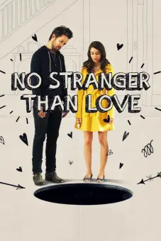 Mãnh Lực Tình Yêu (No Stranger Than Love)