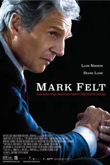 Mark Felt: Kẻ đánh bại Nhà Trắng (Mark Felt: The Man Who Brought Down the White House)