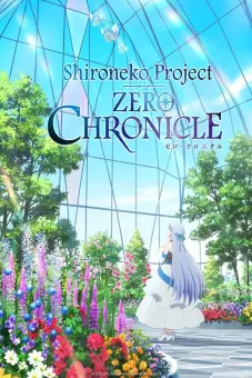 Mèo trắng: Kỷ nguyên số 0 Project ZERO CHRONICLE (Shironeko Project: Zero Chronicle White Cat Project Rune Story)