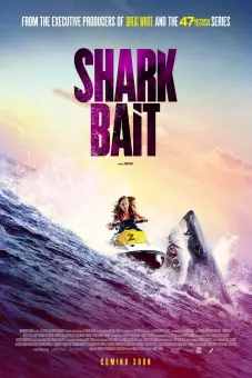 Mồi Cá Mập (Shark Bait)