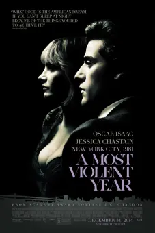 Năm Bạo Lực Nhất (A Most Violent Year)