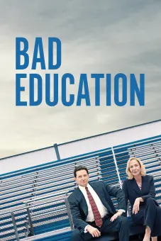 Nền Giáo Dục Xấu Xí (Bad Education)
