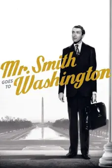 Ngài Smith Tới Washington (Mr. Smith Goes to Washington)