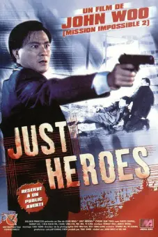 Nghĩa Đảm Quần Anh (Just Heroes)