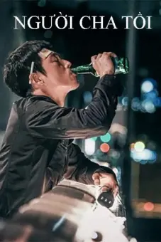 Người Cha Tồi (Bad Papa)