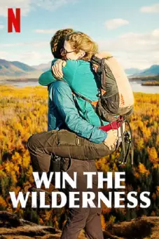 Người thừa kế vùng hoang dã (Win the Wilderness)