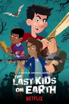 Những đứa trẻ cuối cùng trên Trái Đất (Phần 2) (The Last Kids on Earth (Season 2))