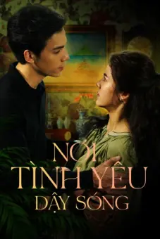 Nơi Tình Yêu Dậy Sóng (Somewhere Our Love Begins )