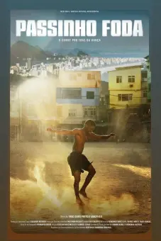 Passinho Foda: Câu chuyện sau điệu nhảy (Uncredited: The Story of Passinho)