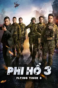 Phi Hổ 3 (Flying Tiger 3)