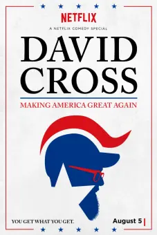 Phục Hưng Nước Mỹ (David Cross: Making America Great Again)
