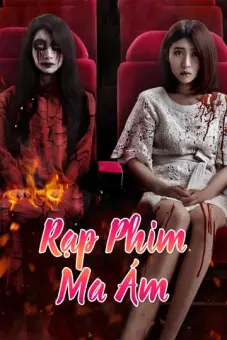 Rạp Phim Ma Ám (The Haunted Cinema 2)