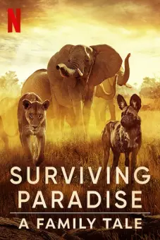 Sinh tồn nơi thiên đường: Câu chuyện gia đình động vật (Surviving Paradise: A Family Tale)