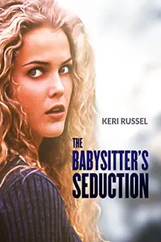 Sự cám dỗ của cô trông trẻ (The Babysitter's Seduction)