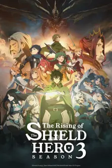 Sự Trỗi Dậy Của Khiên Hiệp Sĩ (Phần 3) (The Rising of the Shield Hero Season 3)