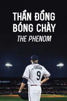 Thần Đồng Bóng Chày (The Phenom)